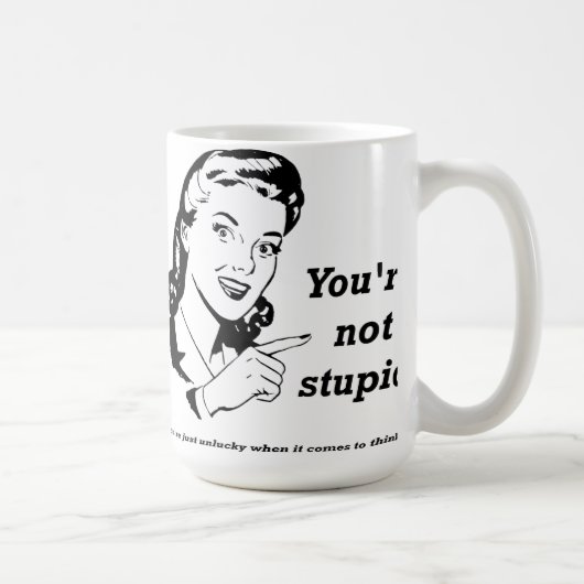 Unlucky Thinker Funny Mug Kaffeetasse (Rechts)