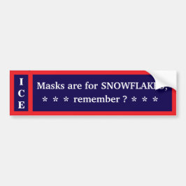 Unmask Ice Bumper Sticker Autoaufkleber