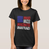 Unmaskiert, ungeimpft, ungeimpft T-Shirt (Vorderseite)