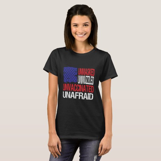 Unmaskiert, ungeimpft, ungeimpft T-Shirt (Vorne ganz)