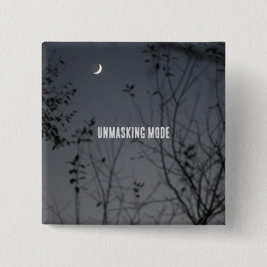 UnMaskierungsmodus Button (Vorderseite)
