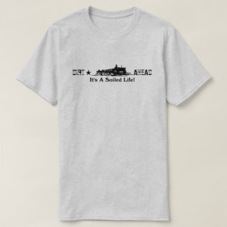 Unmittelbar ist ein verschmutztes Leben T-Shirt