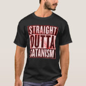 Unmittelbares Outta-Satanismus-T-Shirt T-Shirt (Vorderseite)