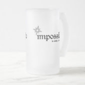 Unmöglich ist nur eine Theorie Inspiration Mattglas Bierglas (VorderseiteRechts)