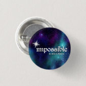 Unmöglich-sein-nur-ein-Theorie-kosmischknöpfe Button (Vorne & Hinten)