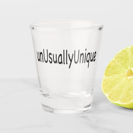 unNormalerweiseUnique Schnapsglas (Vorderseite)