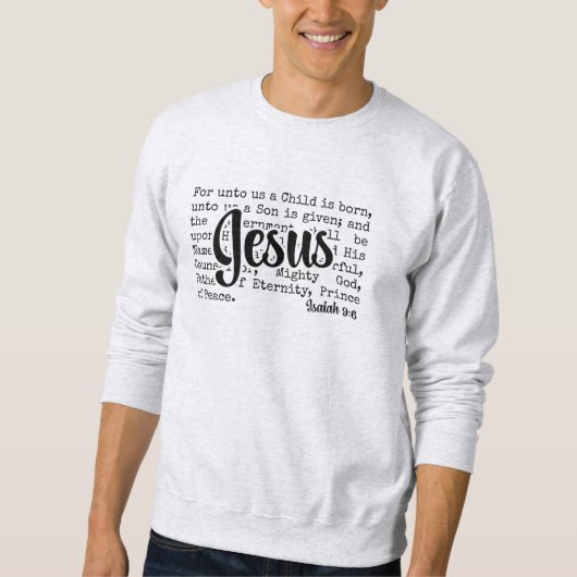 UNO: Christliche Isaiah JESUS-Weihnachten Sweatshirt (Vorderseite)