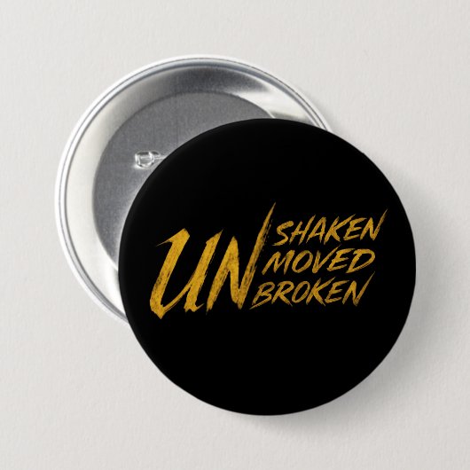 UNO erschüttert. UNumgezogen. UNbroke - Unzerbrech Button (Vorne & Hinten)