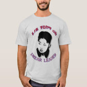 UNO Kim-Jong - Drear Führer T-Shirt (Vorderseite)