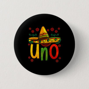 Uno Mein erster mexikanischer Geburtstag Cinco De  Button