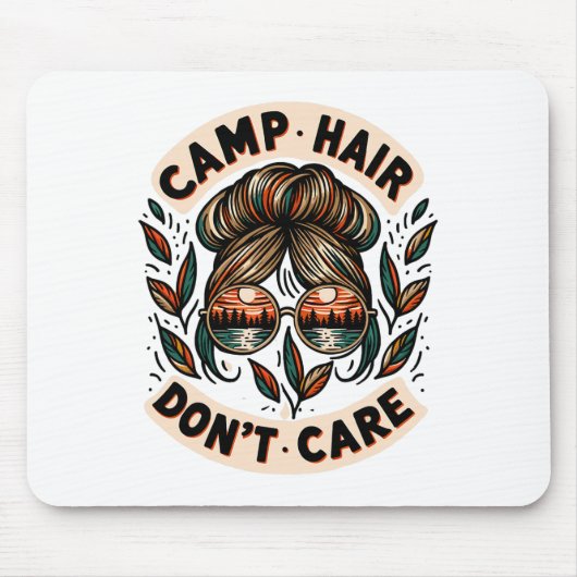 Unordentlicher Dutt Camping Leben Liebe Camp Haar Mousepad (Vorne)