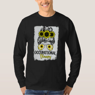 Unordentlicher Dutt Ergotherapie OT Therapeut Lebe T-Shirt