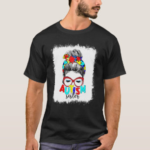 Unordentlicher Dutt Haare Autismus Schwester Puzzl T-Shirt