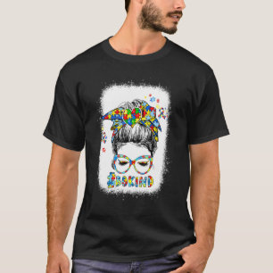 Unordentlicher Dutt Haarmädchen Frauen Mit Autismu T-Shirt