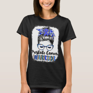 Unordentlicher Dutt Prostatakrebs Kämpfer T-Shirt