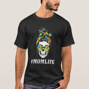 Unordentlicher Dutt Skelett-Mutter-Leben Autismus- T-Shirt