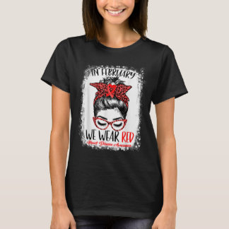 Unordentlicher Haarknoten Im Februar tragen wir Ro T-Shirt