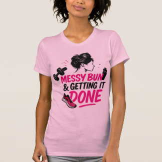 Unordentliches Dutt-Mutter-Leben-Erledigungs-Desig T-Shirt