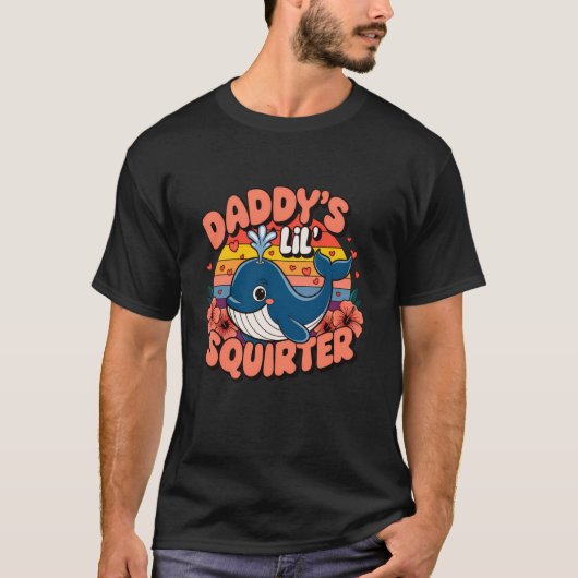 Unpassender Funny Daddy's Lil Squirter Blue Whal T-Shirt (Vorderseite)