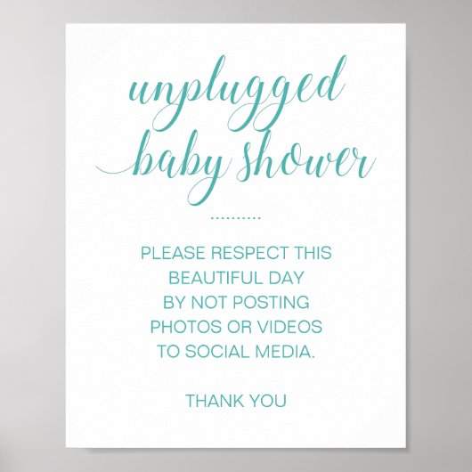 Unplugged Baby Dusche Keine Social Media Türkis Poster (Vorne)