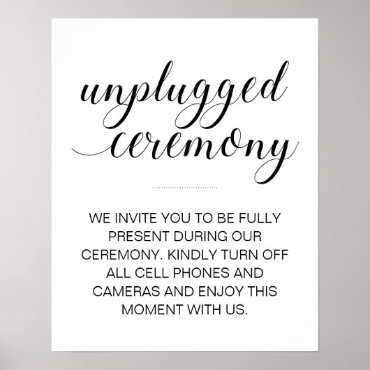 Unplugged Ceremony Elegant Script Wedding Sign Poster (Vorne)
