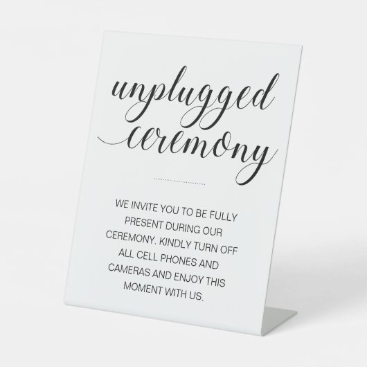 Unplugged Zeremony Elegant Script Wedding Sockelschild (Vorderseite)