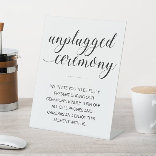 Unplugged Zeremony Elegant Script Wedding Sockelschild (In SItu)