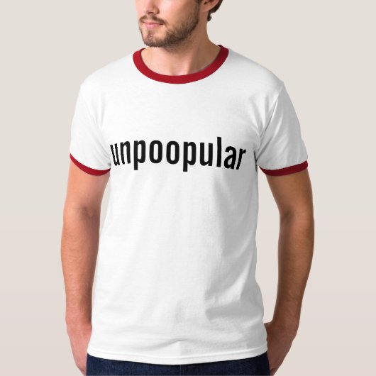 unpoopular T-Shirt (Vorderseite)