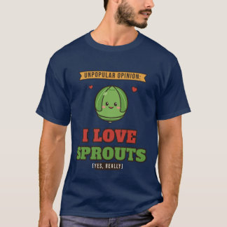 Unpopuläre Meinung: Ich liebe Rosenkohl T-Shirt