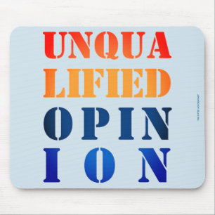 "Unqualified Opinion" Mousepad