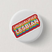 Unqualifizierte Lesbe Button (Vorderseite)