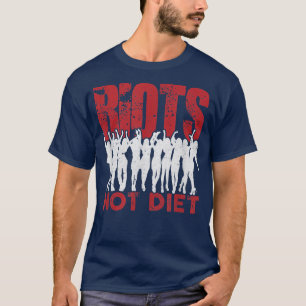 Unruhen nicht Diät Feminismus und soziale Gerechti T-Shirt