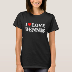 Unruhiger Grunge Worout Style I Liebe Dennis T-Shirt