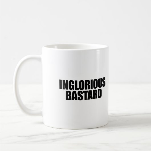 Unrühmlicher bastard kaffeetasse (Links)