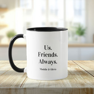Uns. Freunde. Immer. Bester Freund-Geschenk-Indivi Tasse