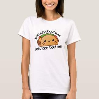 Uns gelassen Taco-Kampf ich lustiges Novely T-Shirt