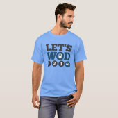 Uns gelassen WOD T-Shirt (Vorne ganz)