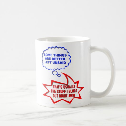 Unsay Out Loud Funny Mug Kaffeetasse (Rechts)