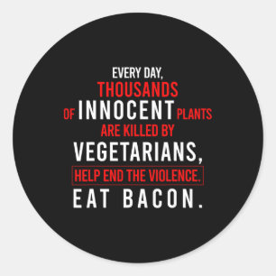 Unschuldige Pflanze werden getötet Runder Aufkleber