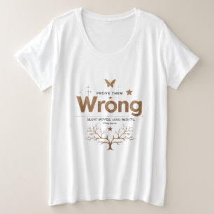 Unschüttelbare Grace"   Motivierend weibliche Plus Große Größe T-Shirt