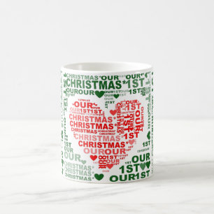 Unser 1. Weihnachten Rotherz-Kaffeetasse. Kaffeetasse