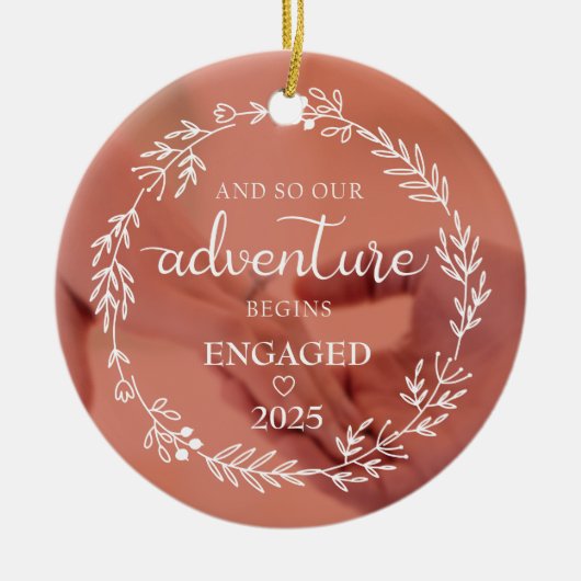 Unser Abenteuer beginnt Verlobt 2025 Keramik Ornament (Vorne)