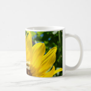 Unser Assistent braucht Kaffee! Tasse für Sonnenbl