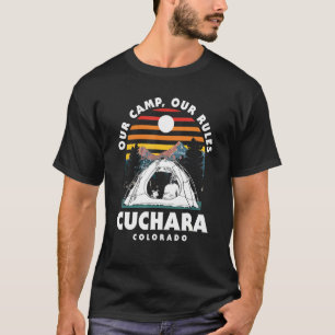 Unser Camp Unsere Regeln Cuchara Camping Colorado T-Shirt