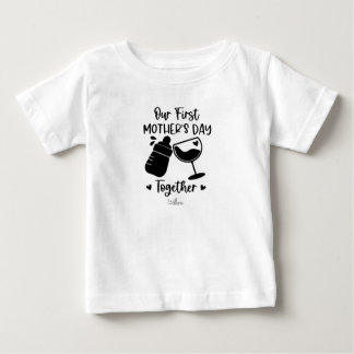 Unser erster Muttertag zusammen, Muttertagsgeschen Baby T-shirt