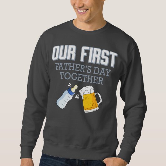 Unser erster Tag des Vaters 👨 ❤️ Sweatshirt (Vorderseite)