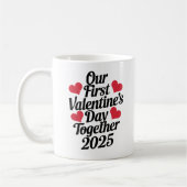 Unser erster Valentinstag gemeinsam 2025 Kaffeetasse (Links)