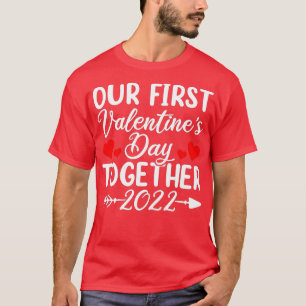 Unser erster Valentinstag zusammen Bekleidung, Paa T-Shirt