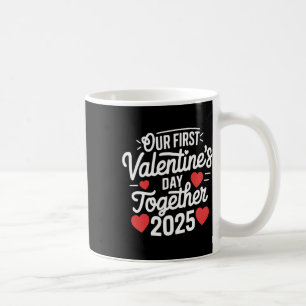 Unser erster Valentinstag zusammen Valentinstag 20 Kaffeetasse