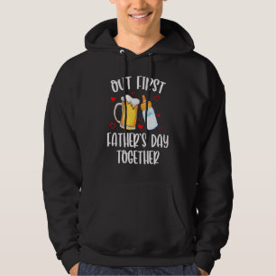 Unser erster Vatertag zusammen mit Vater und Sohn Hoodie